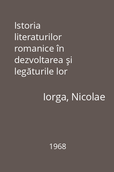 Istoria literaturilor romanice în dezvoltarea şi legăturile lor
