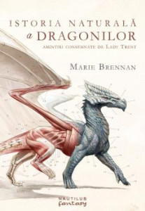 Istoria naturală a dragonilor : [roman]