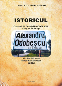 Istoricul comunei Alexandru Odobescu, județul Călărași : Nicolae Bălcescu, Alexandru Odobescu, Gălățui