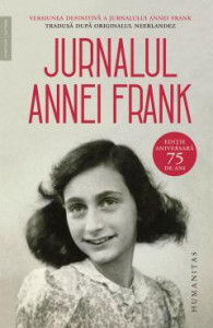 Jurnalul Annei Frank : 12 iunie 1942 - 1 august 1944 : versiunea definitivă
