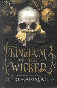 Kingdom of the Wicked : [Book 1] : [novel]