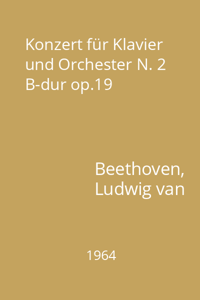 Konzert für Klavier und Orchester N. 2 B-dur op.19