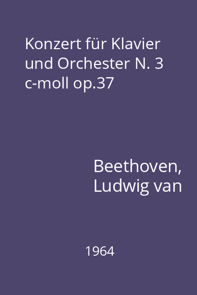 Konzert für Klavier und Orchester N. 3 c-moll op.37