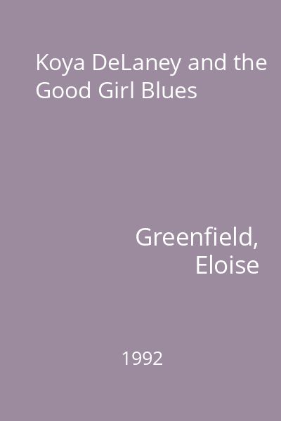 Koya DeLaney and the Good Girl Blues