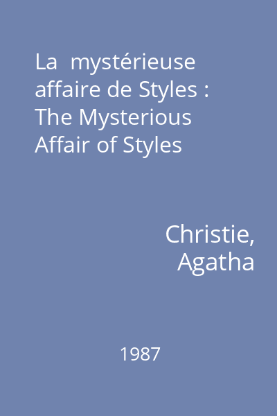 La  mystérieuse affaire de Styles : The Mysterious Affair of Styles
