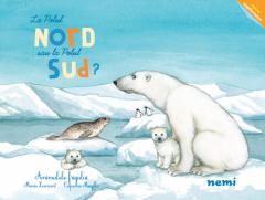 La Polul Nord sau la Polul Sud? : animalele frigului