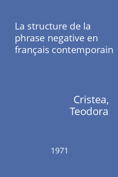 La structure de la phrase negative en français contemporain