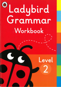 Ladybird Grammar Workbook : Level 2