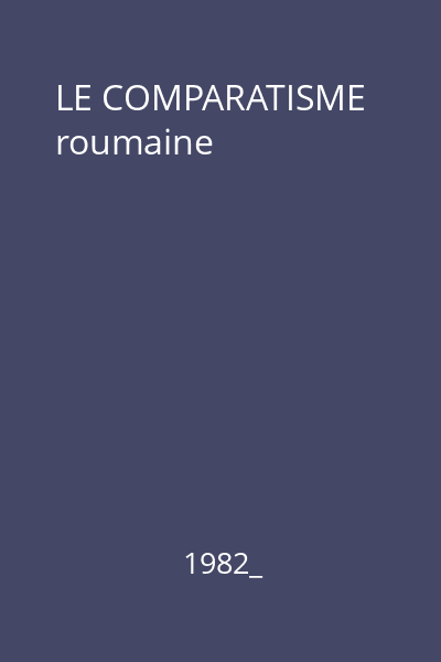 LE COMPARATISME roumaine