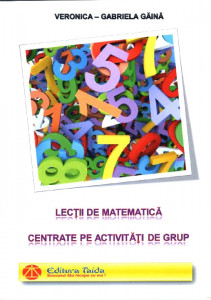 Lecții de matematică centrate pe activități de grup