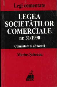 LEGEA societăților comerciale nr. 31/1990 : comentată și adnotată