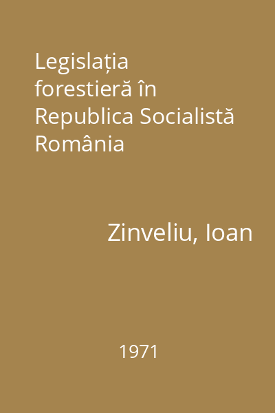 Legislația forestieră în Republica Socialistă România