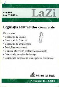 Legislația privind contractele comerciale : actualizat decembrie 2004