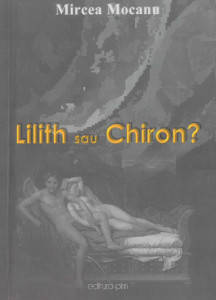Lilith sau Chiron?