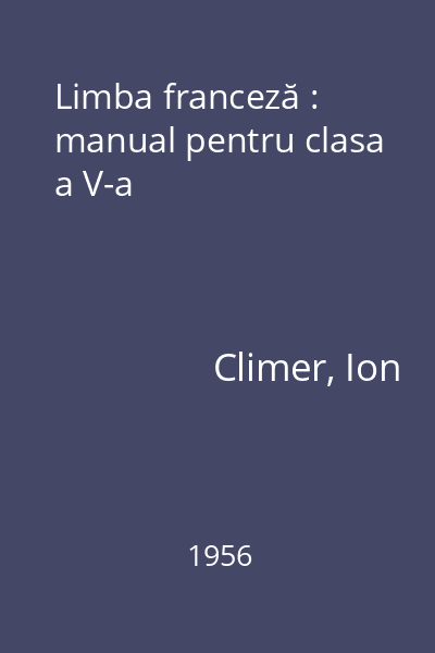 Limba franceză : manual pentru clasa a V-a