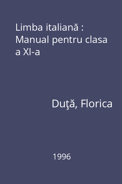 Limba italiană : Manual pentru clasa a XI-a
