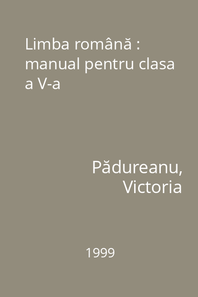 Limba română : manual pentru clasa a V-a