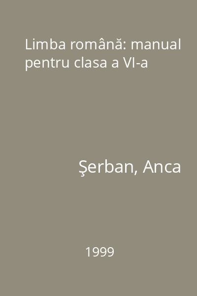 Limba română: manual pentru clasa a VI-a