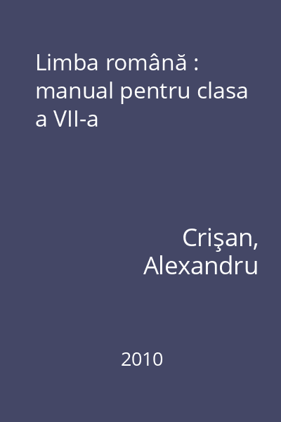 Limba română : manual pentru clasa a VII-a