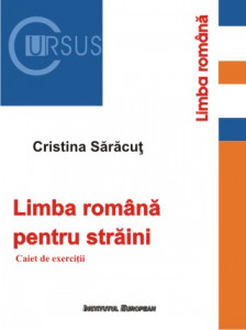 Limba română pentru străini : caiet de exerciții