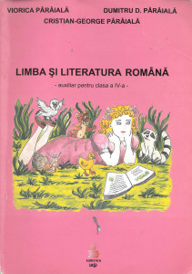 Limba și literatura românâ : auxiliar pentru clasa a IV-a