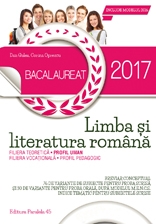 Limba şi literatura română : Bacalaureat 2017
