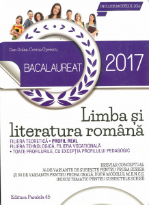 Limba şi literatura română : Bacalaureat 2017