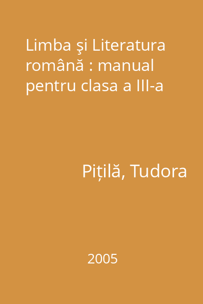 Limba şi Literatura română : manual pentru clasa a III-a
