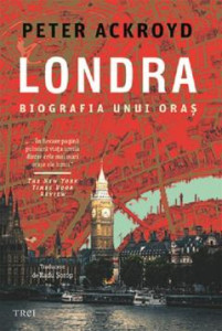 Londra : biografia unui oraş