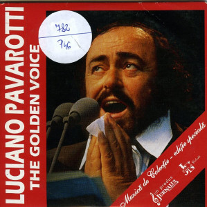 Luciano Pavarotti : The Golden Voice