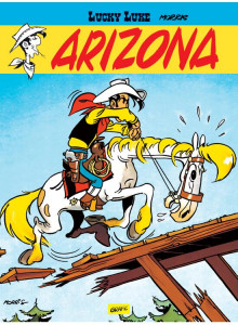 Lucky Luke : Arizona și Lucky Luke împotriva lui Cigarette Cezar : [Cartea a 3-a]