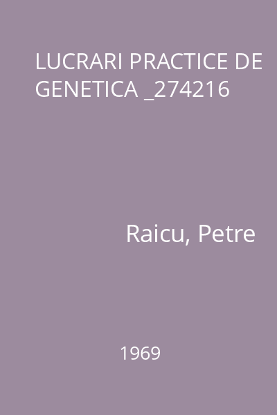 LUCRARI PRACTICE DE GENETICA _274216