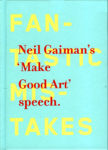 Make Good Art : The Speech