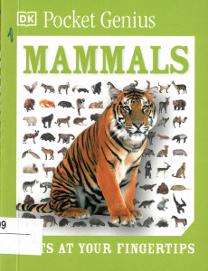 MAMMALS : Facts at Your Fingertips