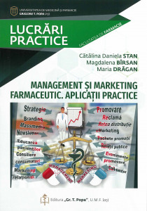 Management şi marketing farmaceutic : aplicaţii practice