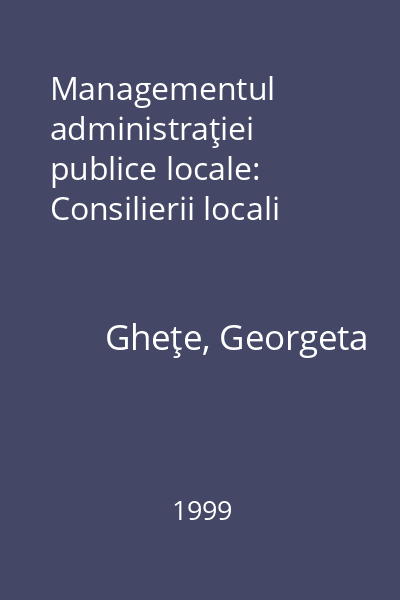 Managementul administraţiei publice locale: Consilierii locali