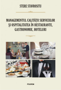 Managementul calității serviciilor și ospitalitatea în restaurante, gastronomie, hoteluri : tematică pentru formarea profesională