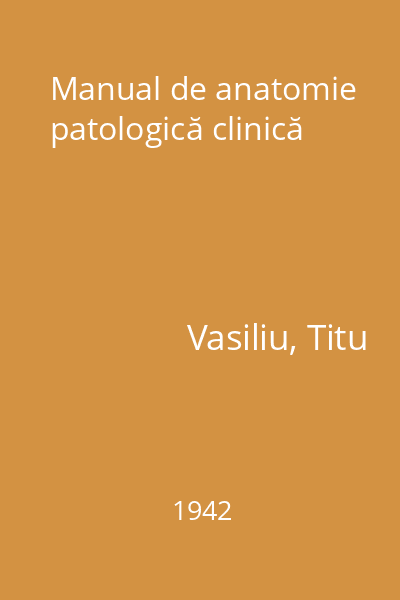 Manual de anatomie patologică clinică