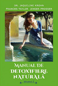 Manual de detoxifiere naturală Vol.2