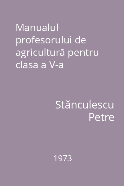 Manualul profesorului de agricultură pentru clasa a V-a