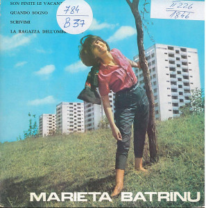 Marieta Bătrînu : Sono finite le vacanze; Quando sogno; Scrivimi; La ragazza dell ombra