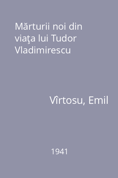 Mărturii noi din viaţa lui Tudor Vladimirescu