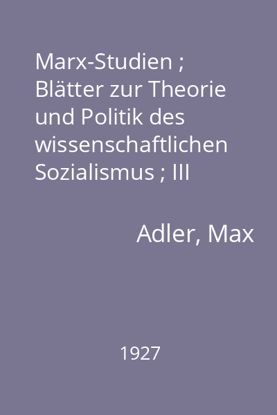 Marx-Studien ; Blätter zur Theorie und Politik des wissenschaftlichen Sozialismus ; III Band ; Das Finanzkapital