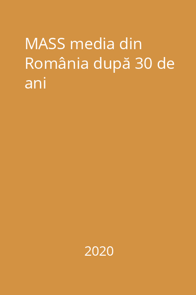 MASS media din România după 30 de ani
