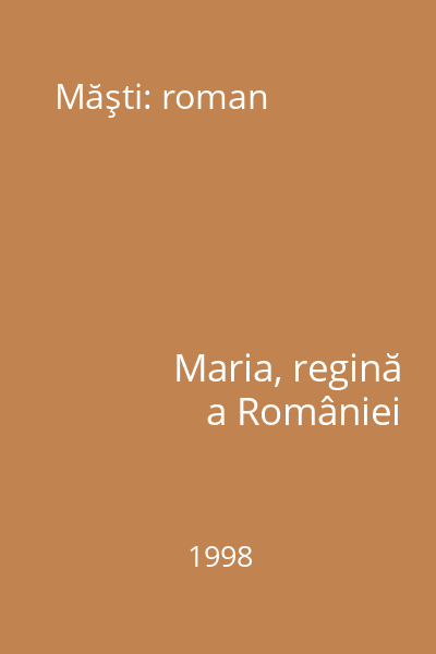 Măşti: roman