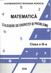 Matematică : culegere de exerciţii şi probleme : clasa a III-a