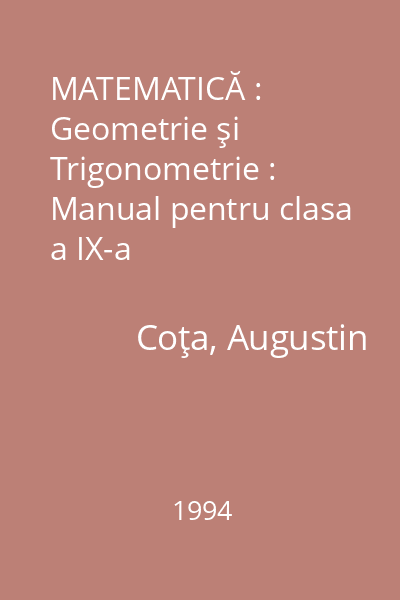 MATEMATICĂ : Geometrie şi Trigonometrie : Manual pentru clasa a IX-a