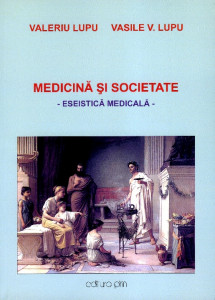 Medicină și societate : eseistică medicală