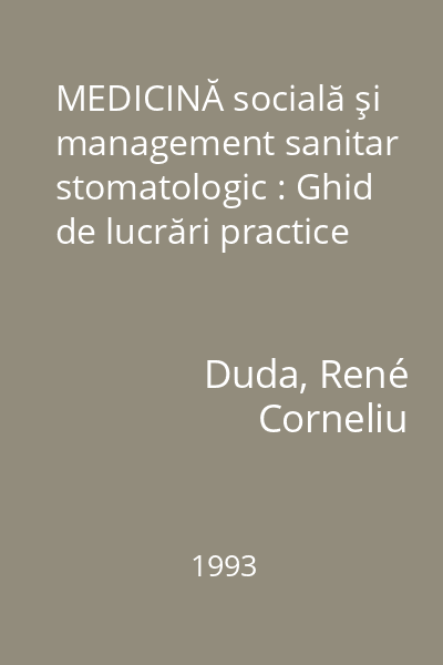 MEDICINĂ socială şi management sanitar stomatologic : Ghid de lucrări practice
