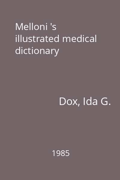 Melloni 's illustrated medical dictionary